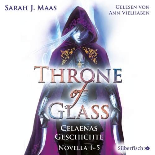 Throne of Glass 0: Celaenas Geschichte.