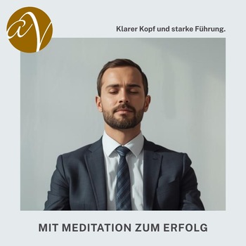 Meditation für Führungskräfte