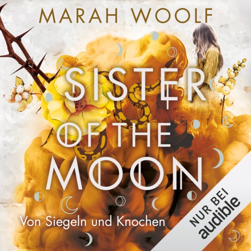 Sister of the Moon - Von Siegeln und Knochen