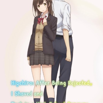 HIGEHIRO - After Being Rejected, I Shaved and Took in a High School Runaway