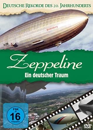 Zeppelin - Ein deutscher Traum