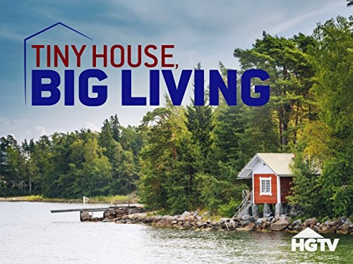 Tiny Houses / Big Living