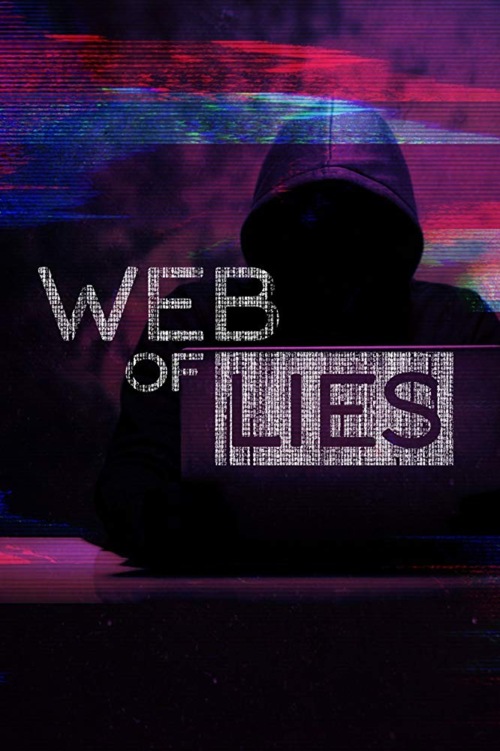 Web of Lies / Internet der Lügen
