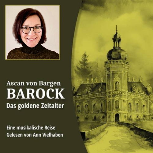 Barock - Das goldene Zeitalter