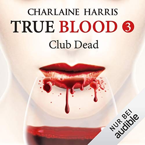 True Blood 3 - Club Dead