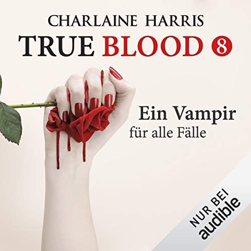 True Blood 8 - Ein Vampir für alle Fälle