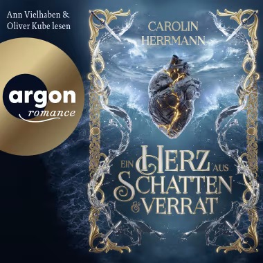 Ein Herz aus Schatten und Verrat