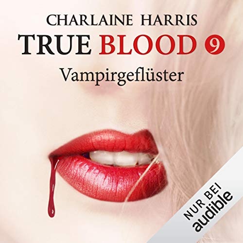 True Blood 9 - Vampirgeflüster