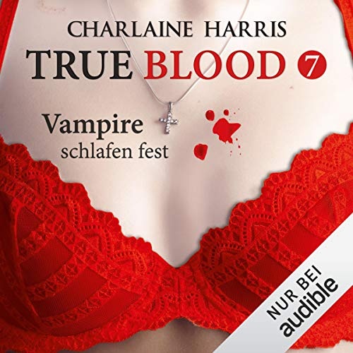 True Blood 7 - Vampire schlafen fest